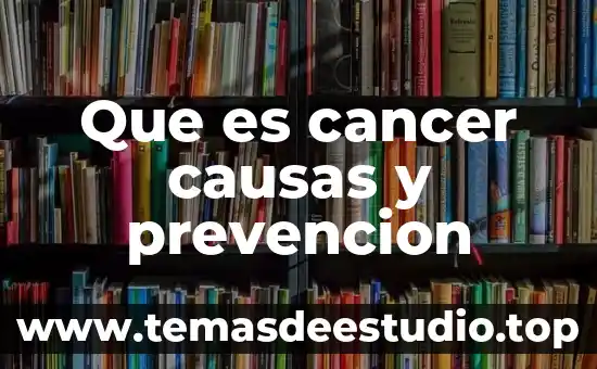 Cáncer de cuello de útero 8 Que es cancer causas y prevencion