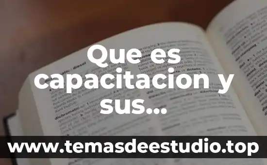 Que es caracteristicas de una presentacion 3 Que es capacitacion y sus caracteristicas