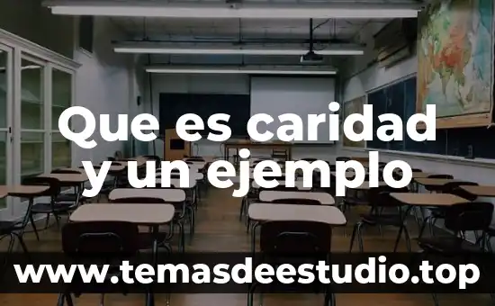 Qué es cultura moderna y ejemplo 8 Que es caridad y un ejemplo