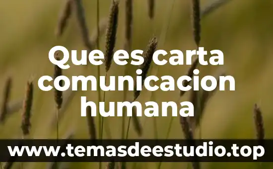 Según Maslow que es la teoría de la motivación humana 6 Que es carta comunicacion humana