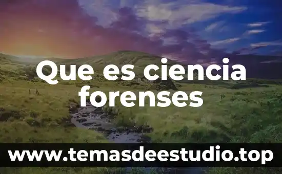 Que es adaptacion en ciencia animal 3 Que es ciencia forenses