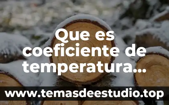 Que es coeficiente de temperatura ondas de forma lorentziana
