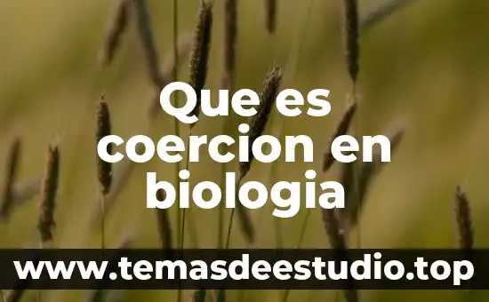 Que es division animal en biologia 3 Que es coercion en biologia