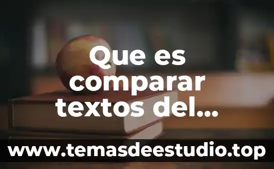 Que es el lenguaje lliteral 3 Que es comparar textos del mismo tema