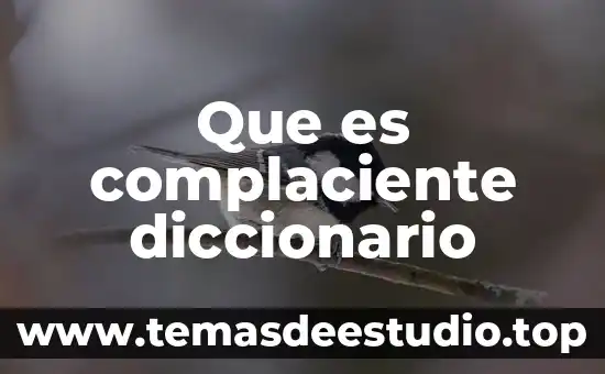 Que es orogenesis diccionario griego 8 Que es complaciente diccionario