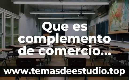 Que es planta exterior telmex 4 Que es complemento de comercio exterior