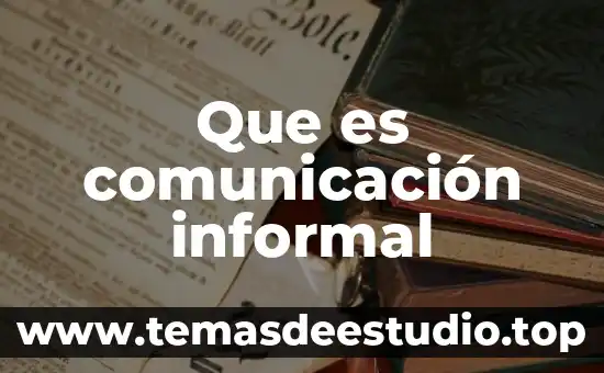 Que es comunicación informal