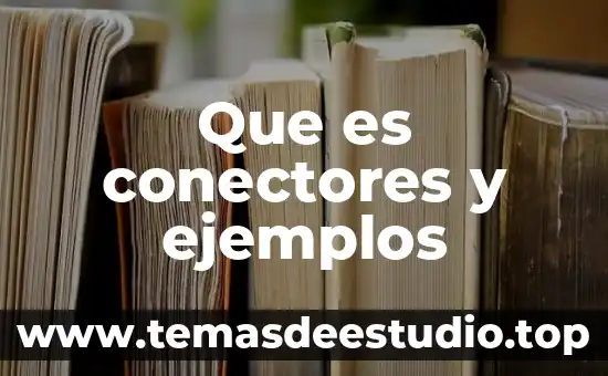 Qué es el movimiento armónico ejemplos 3 Que es conectores y ejemplos