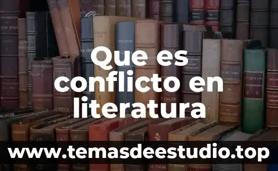 Que es conflicto en literatura