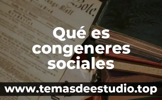 Que es clandestino sociales 7 Qué es congeneres sociales