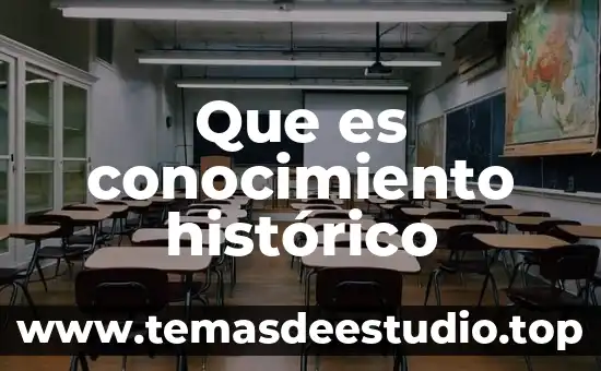 Que es el pensamiento historico de la economia 3 Que es conocimiento histórico