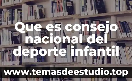 Consejo directivo que es 8 Que es consejo nacional del deporte infantil