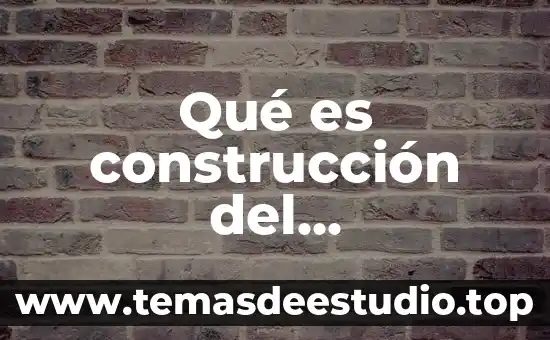 Que es un conocimiento ancestral 8 Qué es construcción del conocimiento histórico