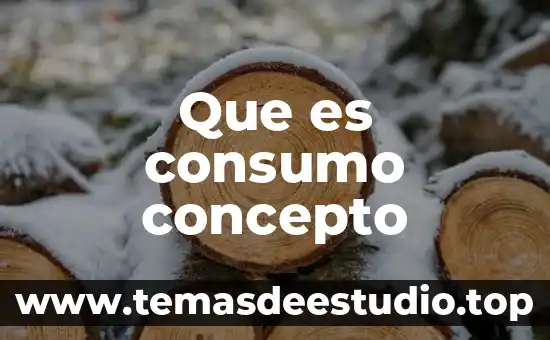 Qué es el concepto de micología 7 Que es consumo concepto