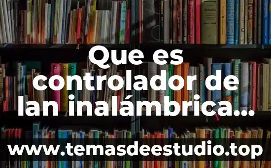 Que es la encriptacion aes en una red inalambrica 6 Que es controlador de lan inalámbrica broadcom