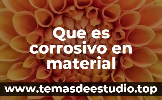 Qué es el tpr material 4 Que es corrosivo en material