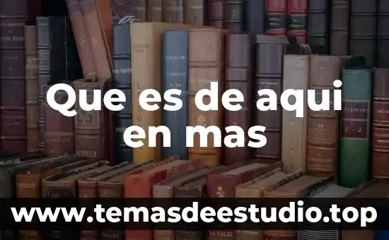 Que es lo mas viejo del mundo 4 Que es de aqui en mas