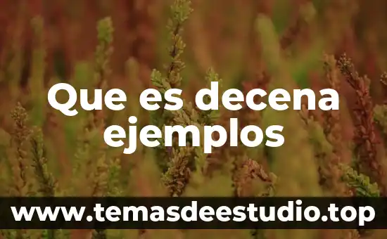 Que es una trabalenguas significado para niños ejemplos 3 Que es decena ejemplos