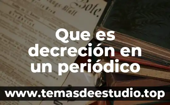 Que es una fotografia en un periodico 6 Que es decreción en un periódico
