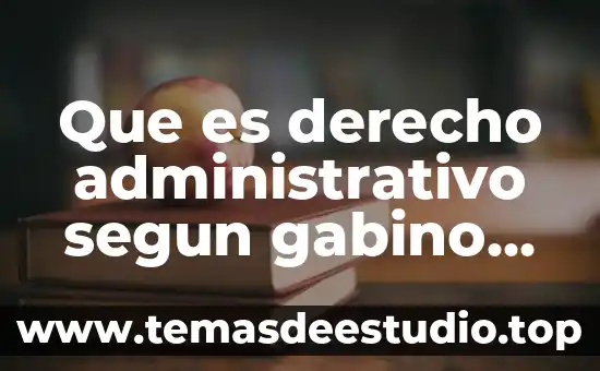 Que considero que es el derecho 7 Que es derecho administrativo segun gabino fraga