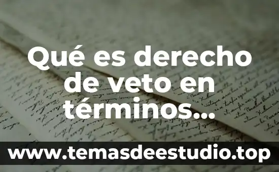 Que es una guerra legales e ilegales concepto 3 Qué es derecho de veto en términos legales