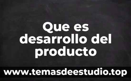 Que es un producto semi compuesto 6 Que es desarrollo del producto
