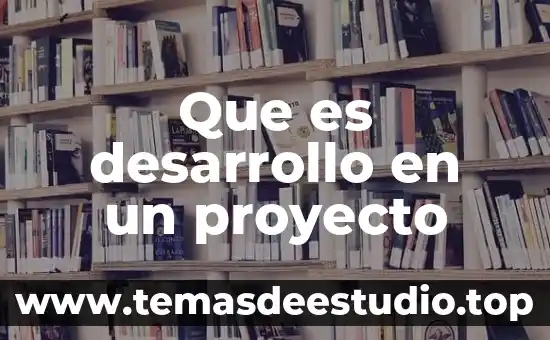 Que es creencias e identidad desarrollo humano 3 Que es desarrollo en un proyecto
