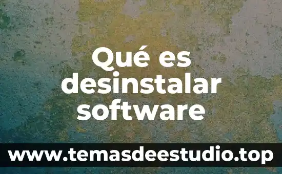 Qué es SDK Software Development Kit 3 Qué es desinstalar software