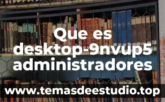 Excitativa de justicia que es ejemplar 5 Que es desktop-9nvup5 administradores