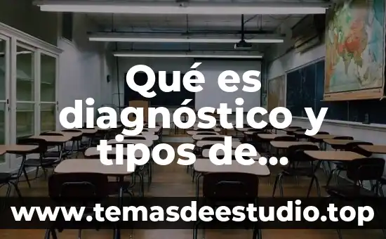 Que es la realidad psicologia social 7 Qué es diagnóstico y tipos de diagnóstico trabajo social