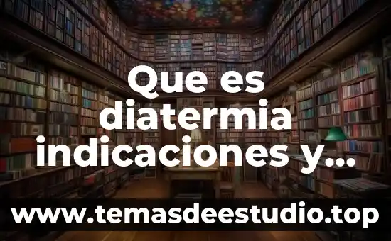 Que es una corta de saneamiento 6 Que es diatermia indicaciones y contra indicaciones
