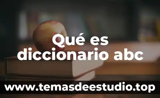 Qué es diccionario abc