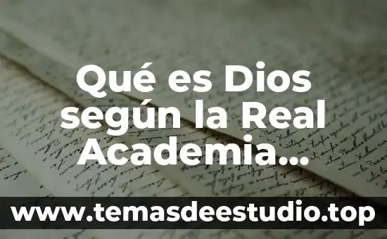 Qué es el sujeto según la Real Academia Española 6 Qué es Dios según la Real Academia Española