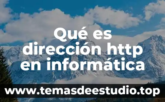 Qué es dirección http en informática