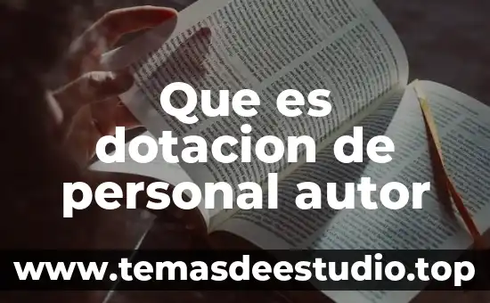 Que es la identidad personal y familiar 3 Que es dotacion de personal autor