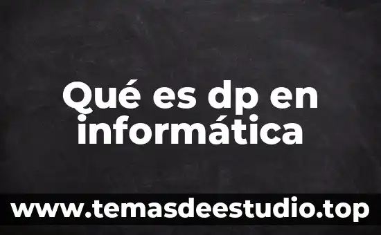 Que es una señal en informatica 8 Qué es dp en informática