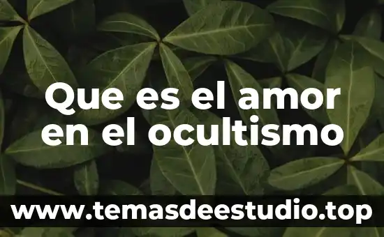 Que es el amor en el ocultismo