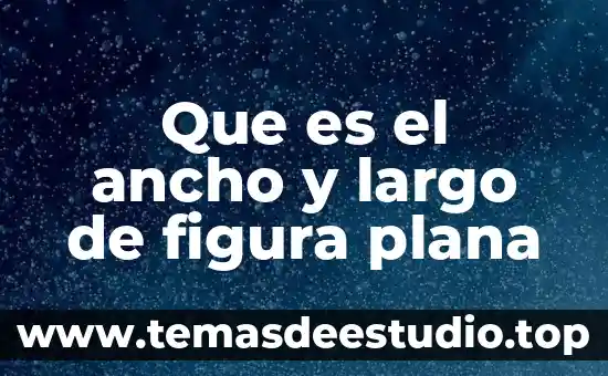 Que es la ancho de distribución eritrocitaria c.v 5 Que es el ancho y largo de figura plana