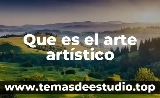 Que es el arte artístico