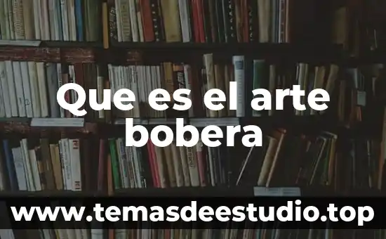 Que es diartrosis arte 5 Que es el arte bobera