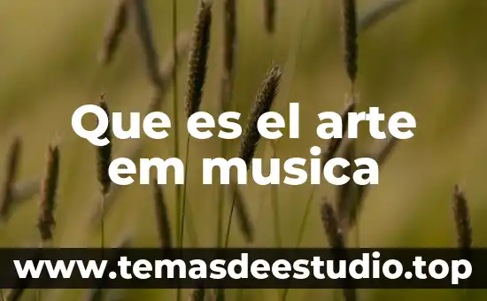 Qué es la música comercial y ejemplos 7 Que es el arte em musica