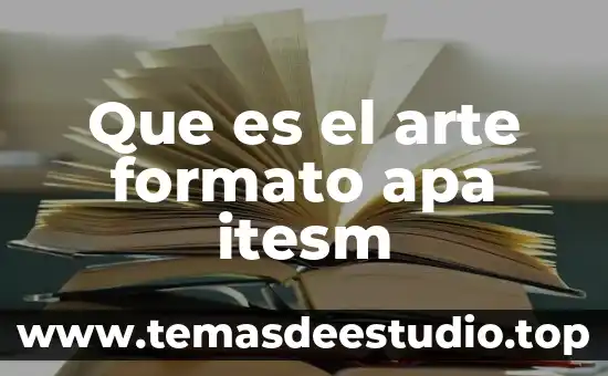 Que es la memoria ram formato apa 7 Que es el arte formato apa itesm