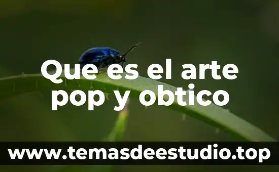 Mona Lisa por qué es arte 7 Que es el arte pop y obtico