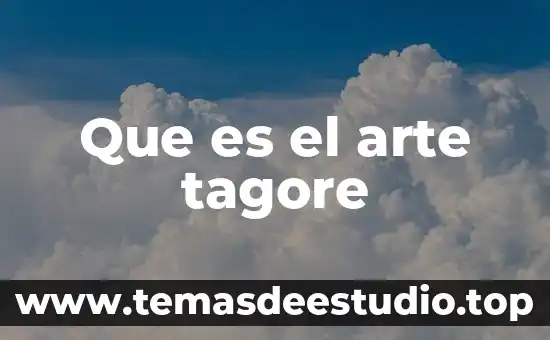 Que es el arte tagore