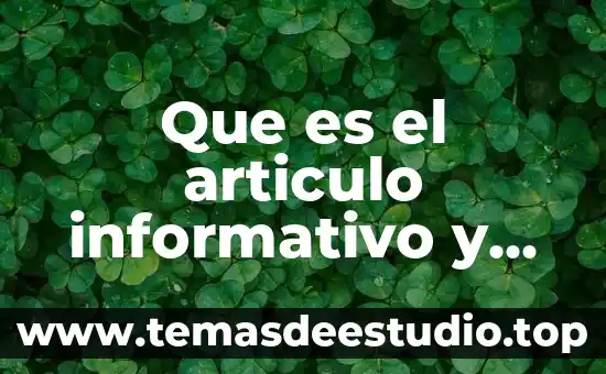 Que es historia conceptos de autor 8 Que es el articulo informativo y sus caracteristicas