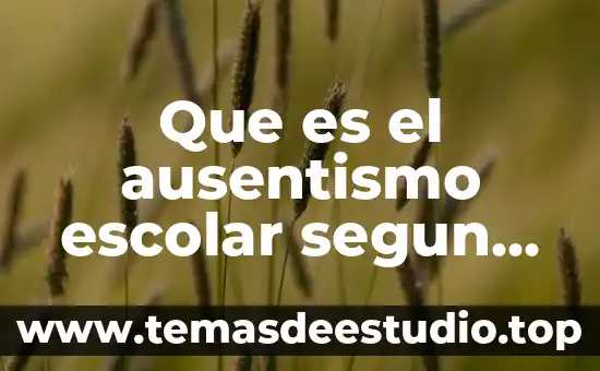Qué es moda escolar 3 Que es el ausentismo escolar segun la unicef