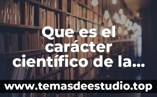 Que es el caracter cientifico de la historia 5 Que es el carácter científico de la pedagogía