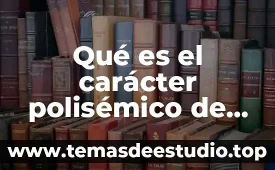 Que es temperamento y caracter ejemplos 3 Qué es el carácter polisémico de la historia