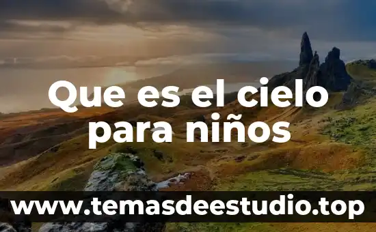 Que es el cielo para niños