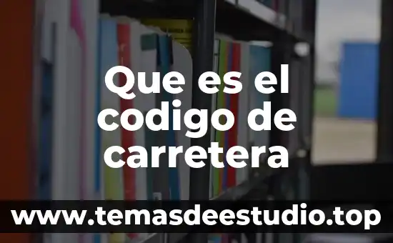 Que es refactorizacion de codigo 4 Que es el codigo de carretera